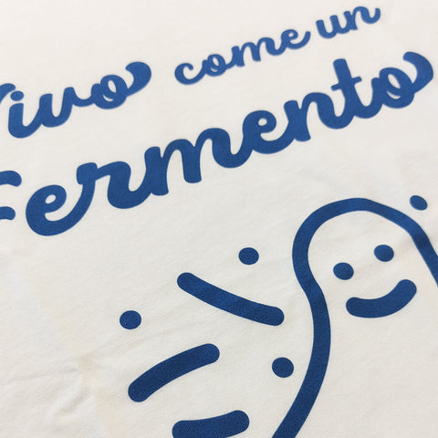 T-Shirt Vivo come un Fermento